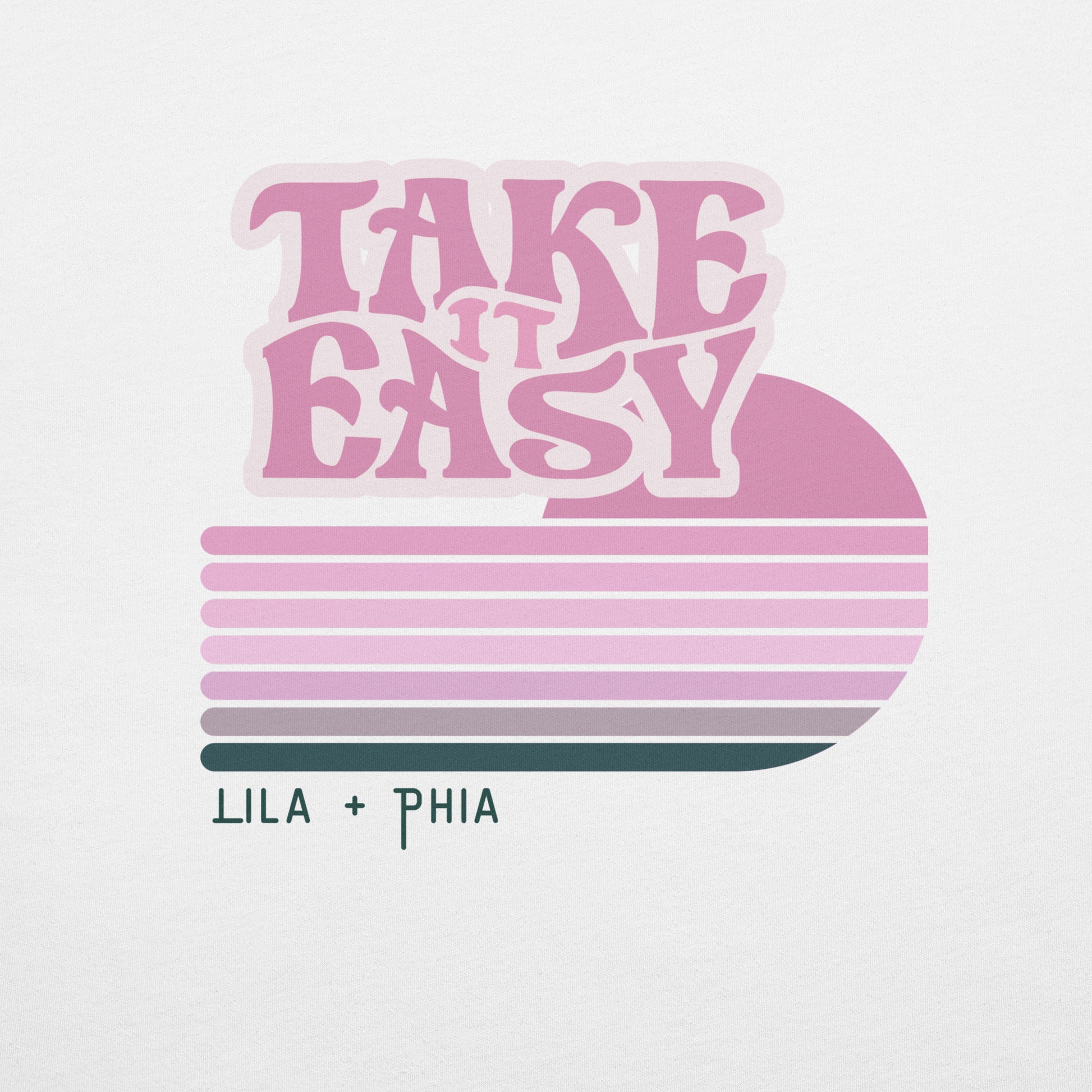 Take It Easy - Lila & Phia